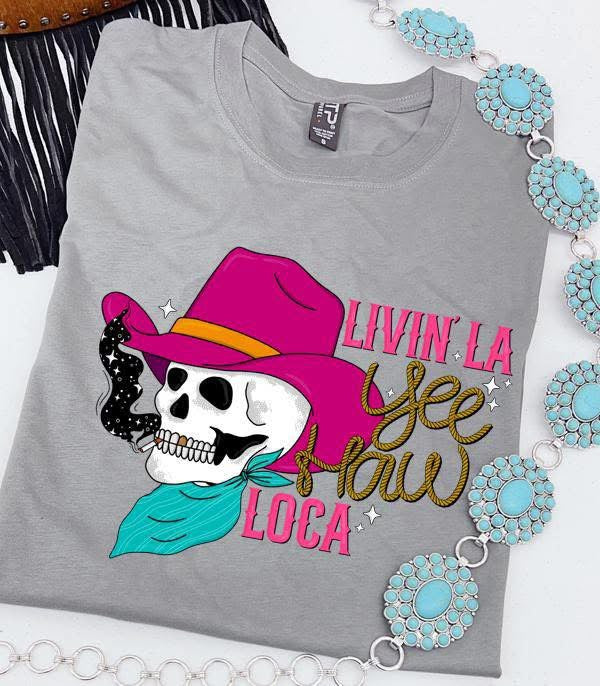 Livin La Yeehaw Loca oversized Tee